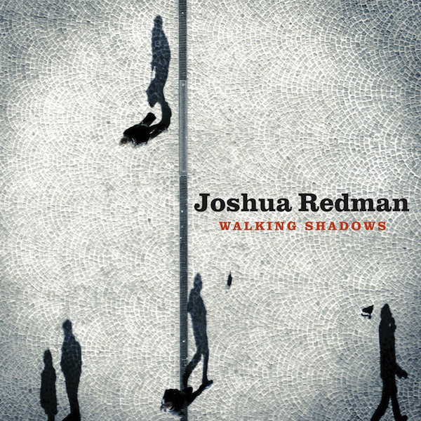 JOSHUA REDMAN - Walking Shadows cover 