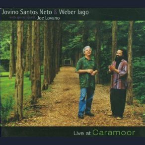 JOVINO SANTOS NETO - Live at Caramoor cover 