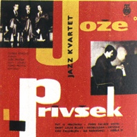 JOŽE PRIVŠEK - Jože Privšek Jazz Kvartet : Put U Prazninu cover 