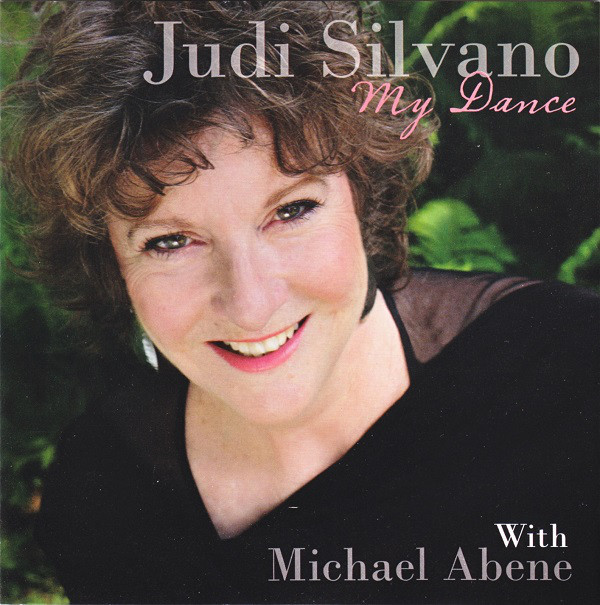 JUDI SILVANO - Judi Silvano With Michael Abene : My Dance cover 