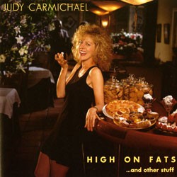 JUDY CARMICHAEL - High on Fats...and other stuff cover 