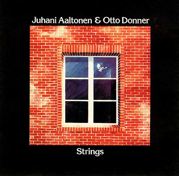 JUHANI AALTONEN - Juhani Aaltonen & Otto Donner ‎: Strings cover 