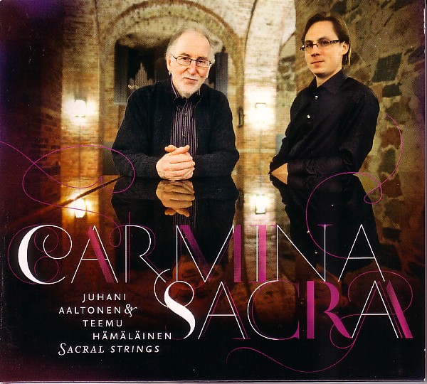 JUHANI AALTONEN - Juhani Aaltonen & Teemu Hämäläinen Sacral Strings : Carmina Sacra cover 