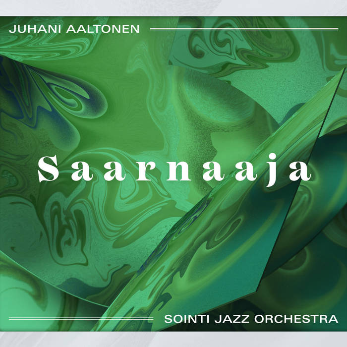 JUHANI AALTONEN - Juhani Aaltonen ja Sointi Jazz Orchestra : Saarnaaja cover 