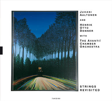 JUHANI AALTONEN - Strings Revisited (with Henrik Otto Donner and Avanti! Chamber Orchestra) cover 