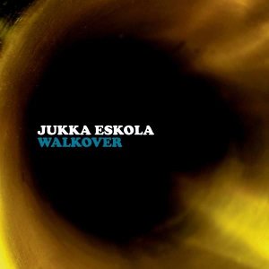 JUKKA ESKOLA - Walkover cover 