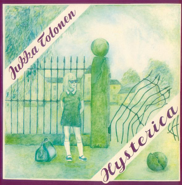 JUKKA TOLONEN - Hysterica cover 