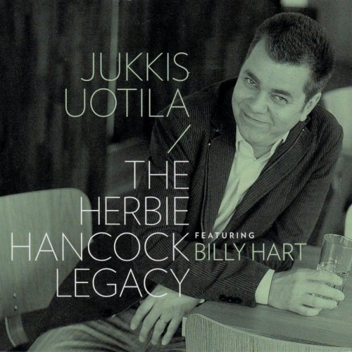 JUKKIS UOTILA - The Herbie Hancock Legacy cover 
