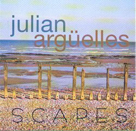 JULIAN ARGÜELLES - Scapes cover 