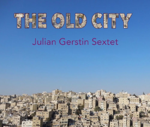 JULIAN GERSTIN - The Old City cover 