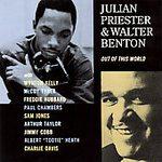 JULIAN PRIESTER - Out Of This World (split with Walter Benton) cover 