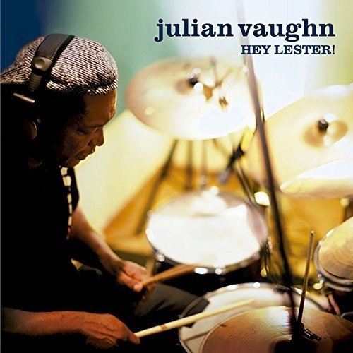 JULIAN VAUGHN - Hey Lester! cover 