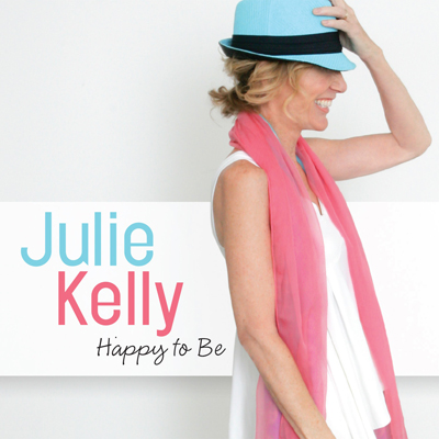JULIE KELLY - Happy to Be cover 