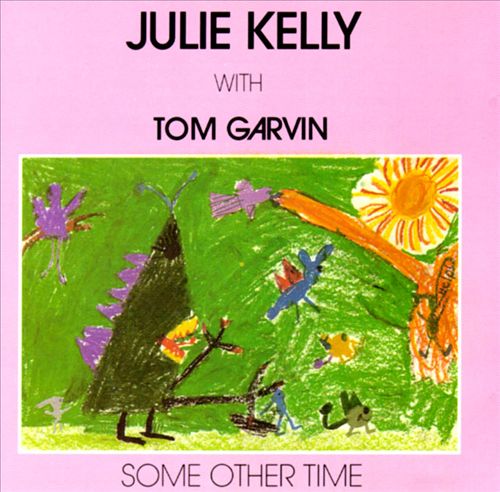 JULIE KELLY - Some Other Time cover 