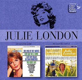 JULIE LONDON - The End of the World / The Wonderful World Of cover 