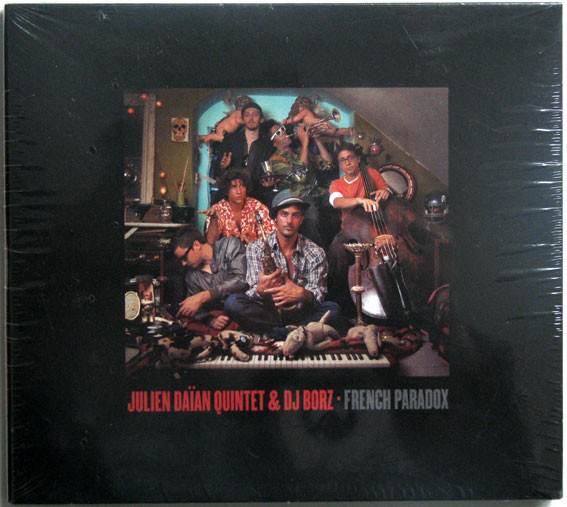 JULIEN DAÏAN - Julien Daïan Quintet & DJ Borz : French Paradox cover 