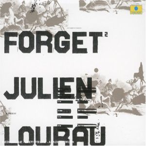 JULIEN LOURAU - Forget cover 