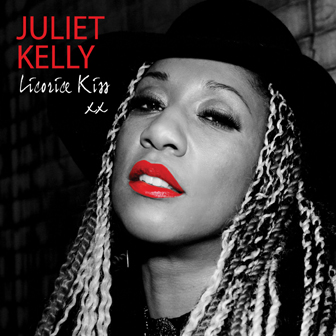 JULIET KELLY - Licorice Kiss cover 