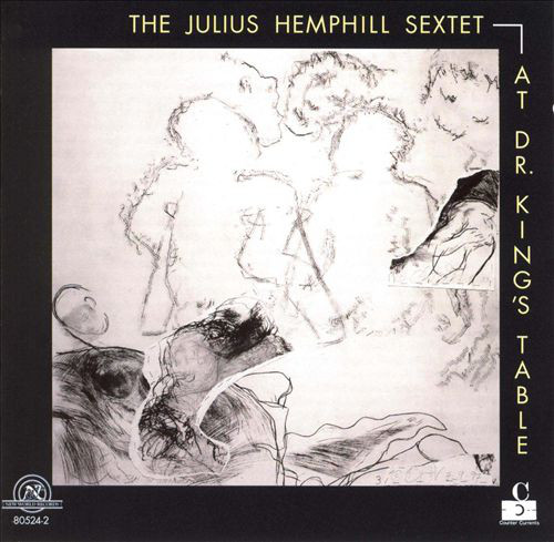 JULIUS HEMPHILL - The Julius Hemphill Sextet ‎: At Dr. King's Table (without Julius A Hemphill) cover 