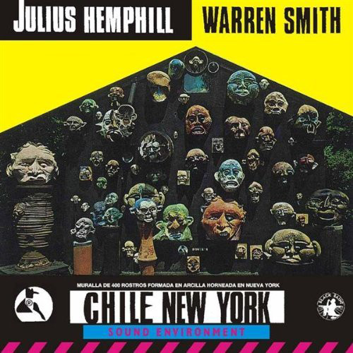 JULIUS HEMPHILL - Julius Hemphill / Warren Smith ‎: Chile New York cover 