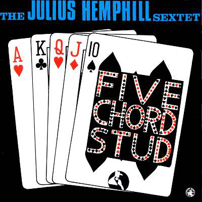 JULIUS HEMPHILL - The Julius Hemphill Sextet ‎: Five Chord Stud cover 