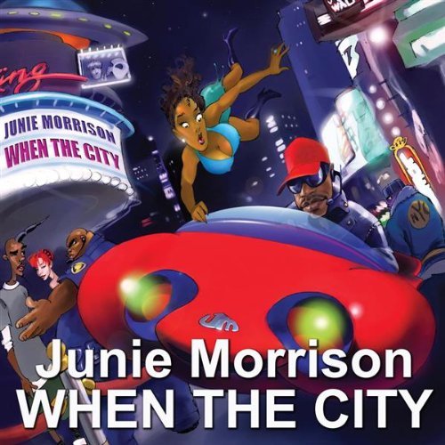 JUNIE MORRISON - When The City cover 