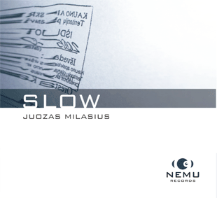 JUOZAS MILAŠIUS - Slow cover 
