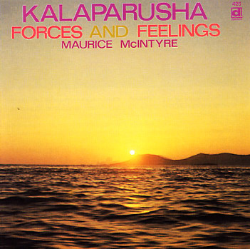 KALAPARUSHA MAURICE MCINTYRE - Forces And Feelings cover 