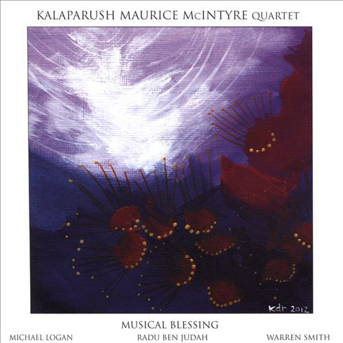 KALAPARUSHA MAURICE MCINTYRE - Kalaparush Maurice McIntyre Quartet : Musical Blessing cover 