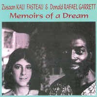 KALI  Z. FASTEAU (ZUSAAN KALI FASTEAU) - Kali Fasteau & Donald Garrett : Memoirs Of A Dream cover 