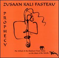 KALI  Z. FASTEAU (ZUSAAN KALI FASTEAU) - Prophecy cover 