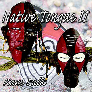 KAM FALK - Native Tongue II cover 