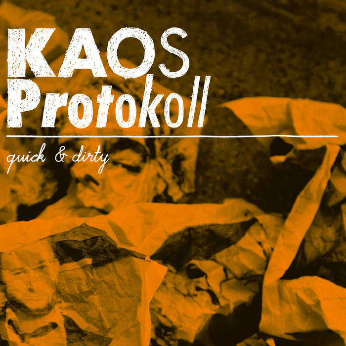 KAOS PROTOKOLL - quick & dirty cover 