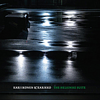 KARI IKONEN - Kari Ikonen & Karikko ‎: The Helsinski Suite cover 