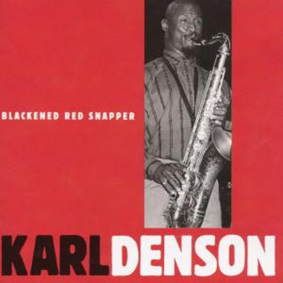 KARL DENSON - Blackened Red Snapper cover 