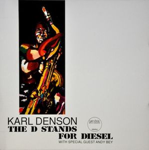 KARL DENSON - The D Stands for Diesel cover 
