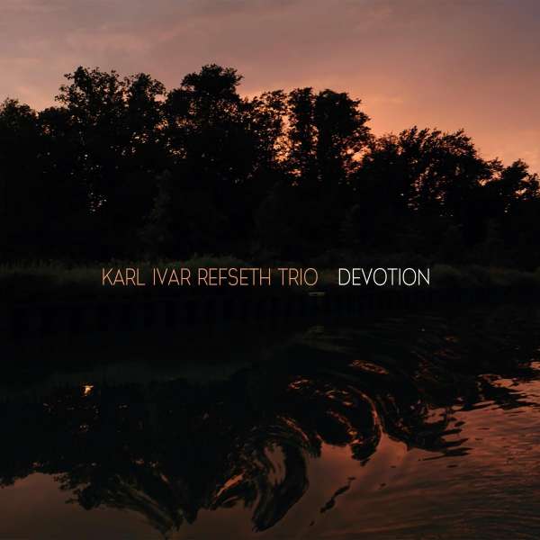 KARL IVAR REFSETH - Devotion cover 