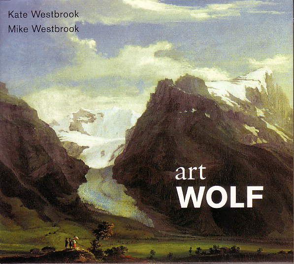 KATE WESTBROOK - Kate Westbrook, Mike Westbrook : Art Wolf cover 