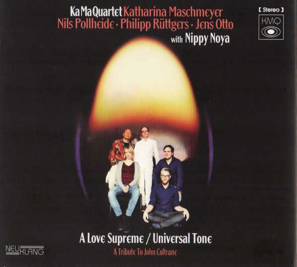 KATHARINA MASCHMEYER - KaMa Quartet : A Love Supreme/Universal Tone cover 