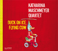 KATHARINA MASCHMEYER - Duck On Ice, Flying Cow cover 