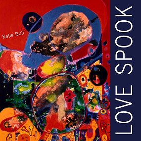 KATIE BULL - Love Spook cover 