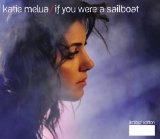 KATIE MELUA (ქეთევან მელუა) - If You Were a Sailboat cover 