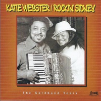 KATIE WEBSTER - Katie Webster / Rockin' Sidney : The Goldband Years cover 