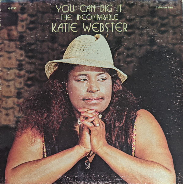 KATIE WEBSTER - You Can Dig It The Incomparable Katie Webster cover 