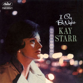 KAY STARR - I Cry By Night cover 