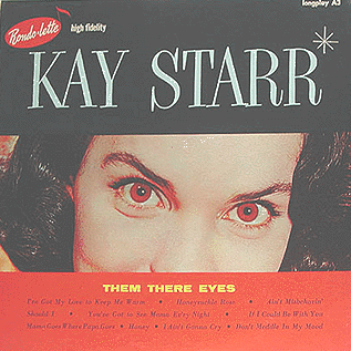 KAY STARR - Them There Eyes cover 
