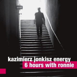 KAZIMIERZ JONKISZ - Kazimierz Jonkisz Energy : 6 Hours With Ronnie cover 