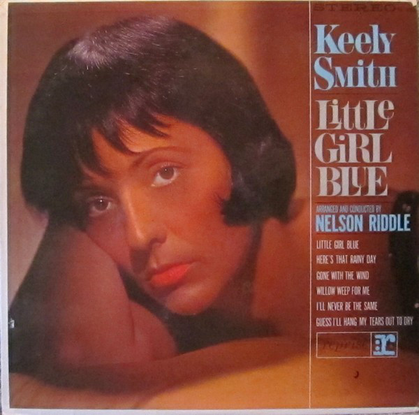 KEELY SMITH - Little Girl Blue / Little Girl New cover 