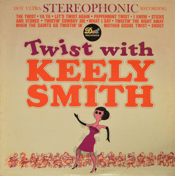 KEELY SMITH - Twist With Keely Smith cover 