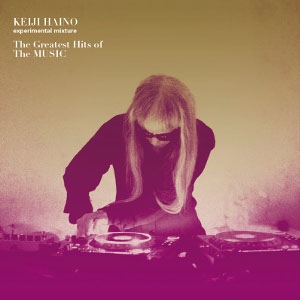 KEIJI HAINO - The Greatest Hits Of The Music cover 